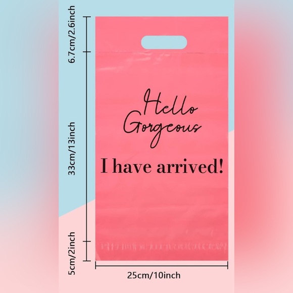 10x13 Poly Mailers | Pink | Hello Gorgeous I Have Arrived! - Picture 2 of 2